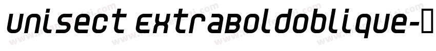 Unisect ExtraBoldOblique字体转换